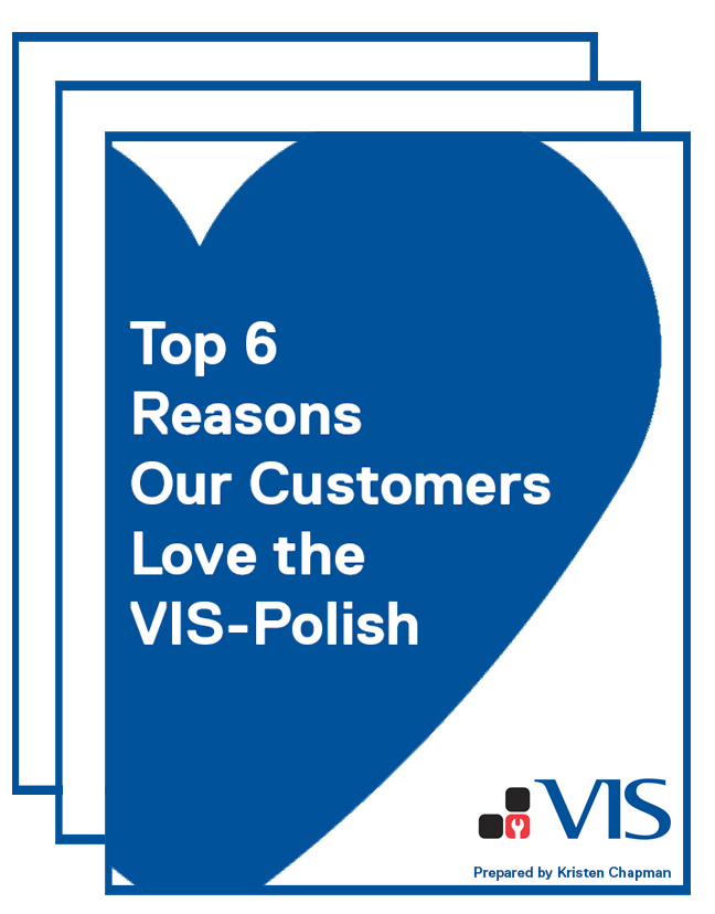 6-reasons-customers-love-the-vispolish
